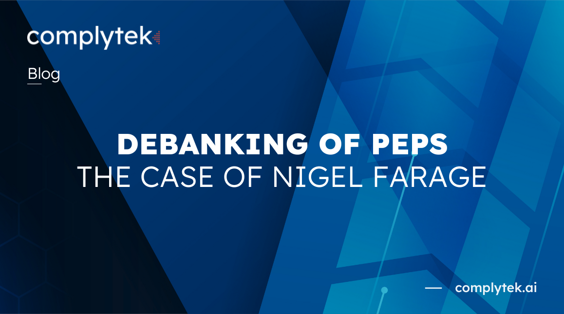 Banner presenting the title of the article about Debanking of PEPs and the case of Nigel Farage